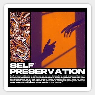 Self Preservation - Streetwear Sticker